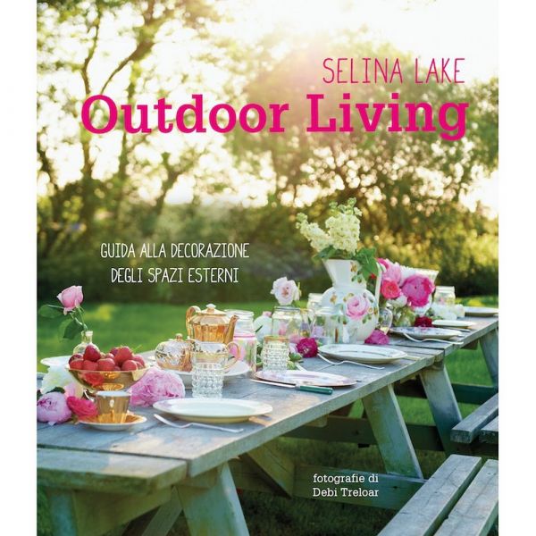 Outdoor living - guida alla decorazione degli spazi esterni