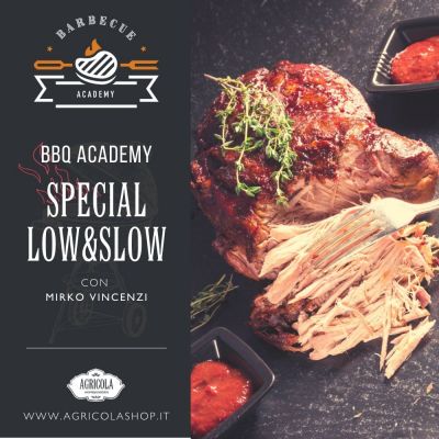 BBQ ACADEMY SPECIAL | Cottura low & slow