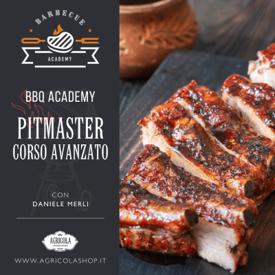 BBQ ACADEMY PITMASTER | Corso avanzato