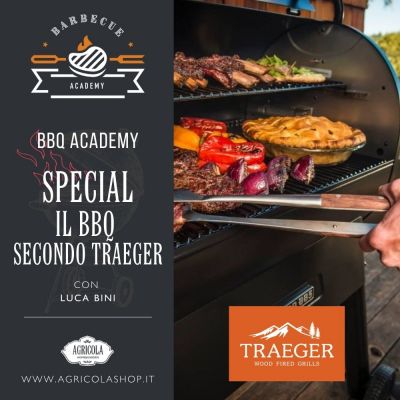 BBQ ACADEMY SPECIAL | Il BBQ secondo Traeger