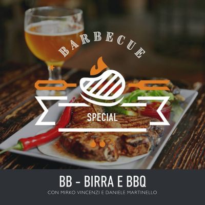SPECIAL BBQ Academy | Birra e barbecue 15.06.25