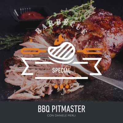 SPECIAL BBQ Academy | Barbecue pitmaster corso avanzato 07.06.25